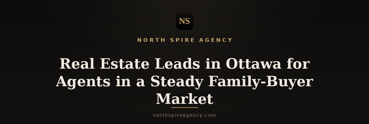 Real estate leads Ottawa - North Spire Agency