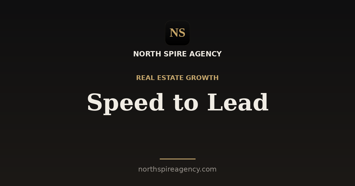 North Spire Agency - speed to lead for real estate agents