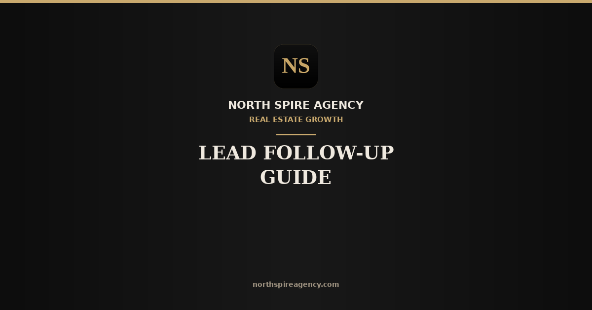 Infographic: How to Follow Up With Real Estate Leads in Canada guide by North Spire Agency